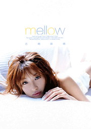 mellow / Nao Yoshizaki