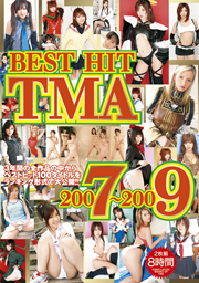 BEST HIT TMA 2007～2009