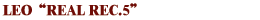 LEOgREAL REC.5h